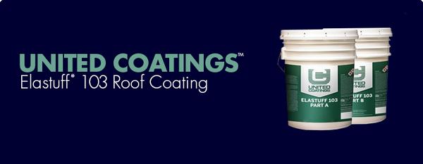 United Coatings™ Elastuff® 103 Base Roof Coating