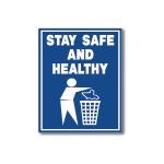 Marking Services, Inc. - MS-215 Stay Safe & Healthy Sign