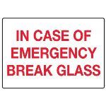 Seton Identification Products - In Case of Emergency Signs - Emergency Break Glass